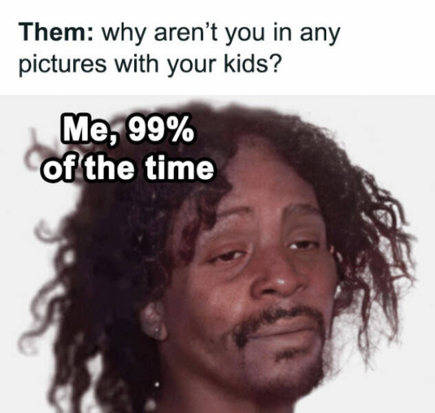 Parenting Memes Every Mom and Dad Will Feel Parenting Memes Every Mom and Dad Will Feel