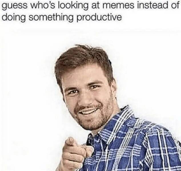 Relatable Memes for Professional Procrastinators