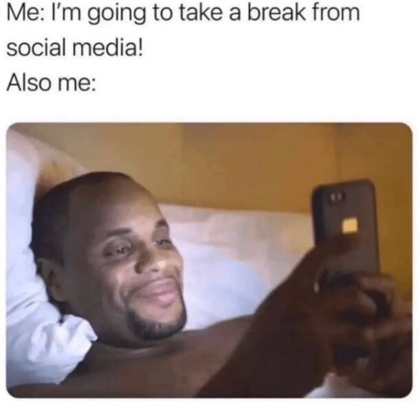 Memes for Everyone Addicted to Their Phones