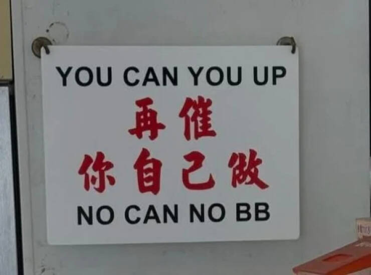 Translation Fails That Are Pure Comedy Gold Translation Fails That Are Pure Comedy Gold