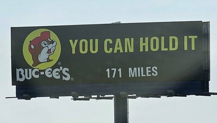 Hilarious Billboards That Shouldn’t Exist (But Do) Hilarious Billboards That Shouldn’t Exist (But Do)