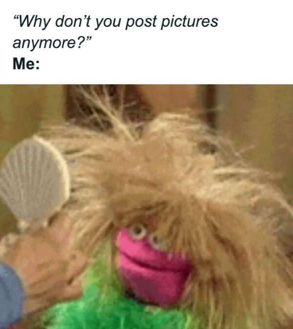 Memes That Understand You Better Than Your Friends Memes That Understand You Better Than Your Friends