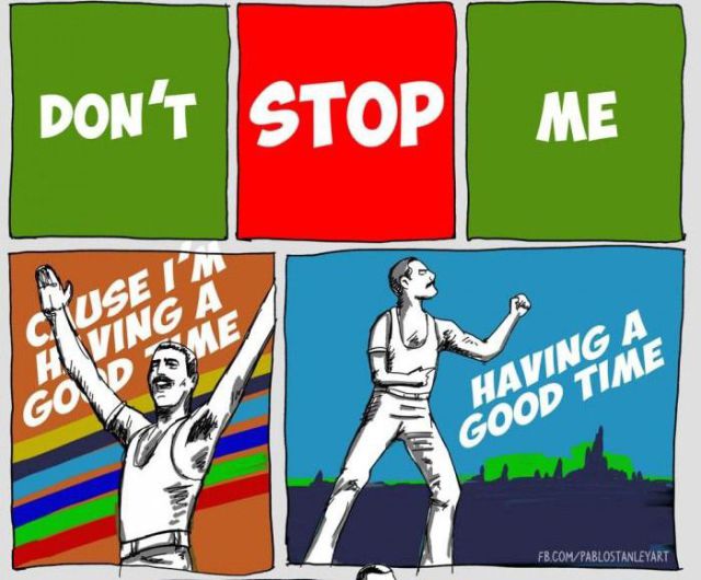"Don’t stop me now" in Pictures!