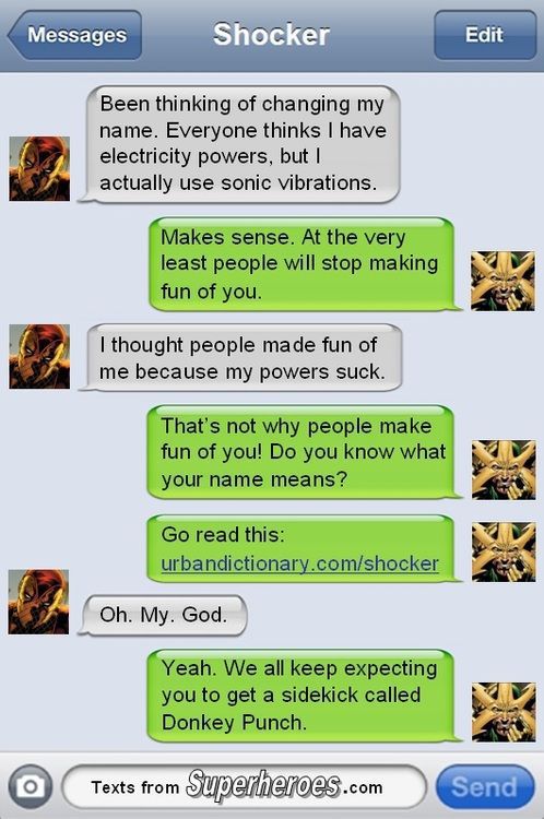 So Superheroes Send Texts Sometimes Too