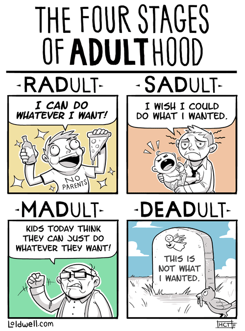 Adulthood Bites Big Time