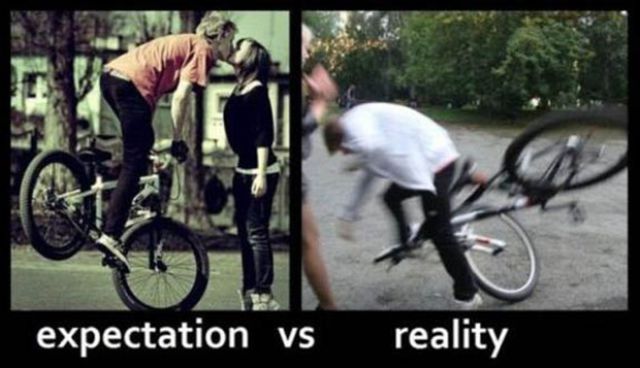 The Sad Fact of Real Life vs. Your Expectations
