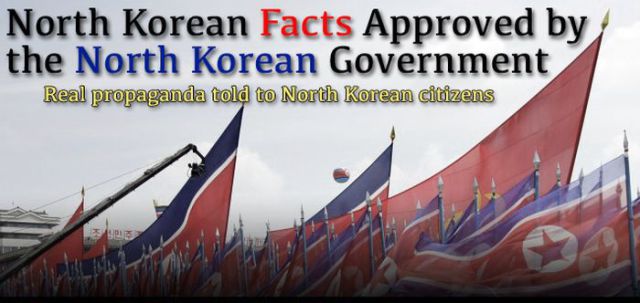 Government Sanctioned Facts That North Korean’s are Told