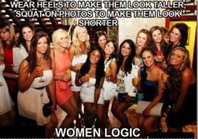 Don’t Even Try to Understand How Women’s Logic Works