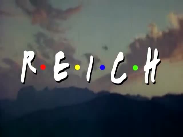 Reich Friends: A Weird Nazis-Friends Mashup  (VIDEO)