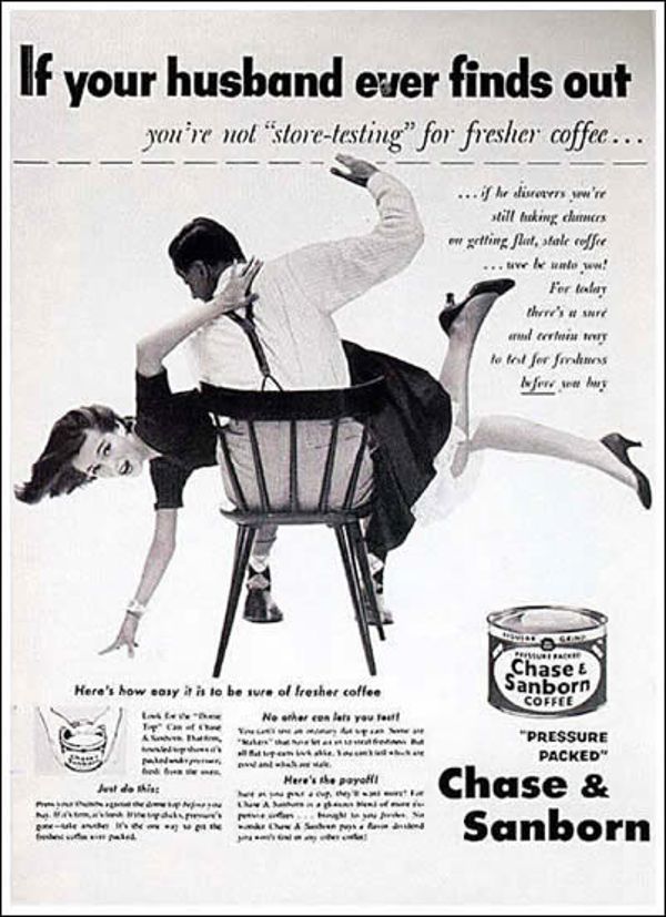 Adverts from the Old Days Used to Be Pretty Damn Sexist
