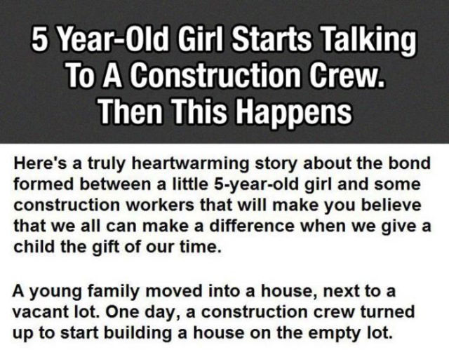 A 5 Year Old Girl’s Amusing Relationship with a Construction Crew