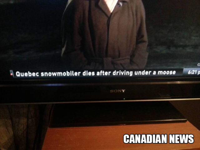 Only in Canada...