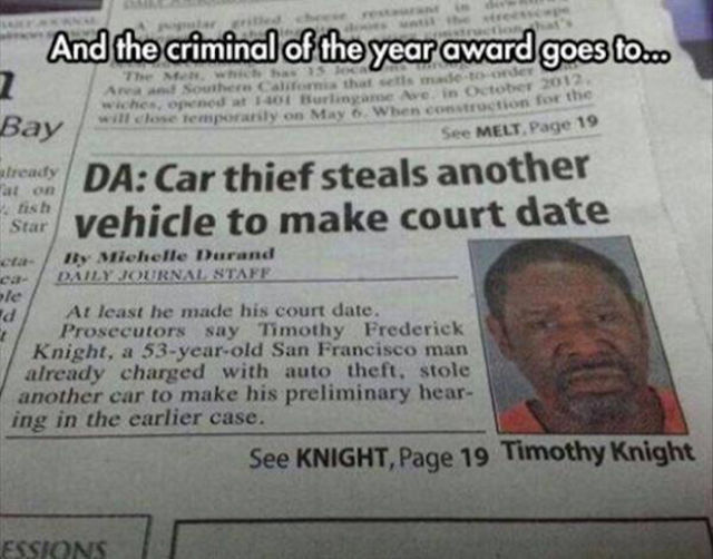 Dumb Criminals Doing Their Best to Get Caught