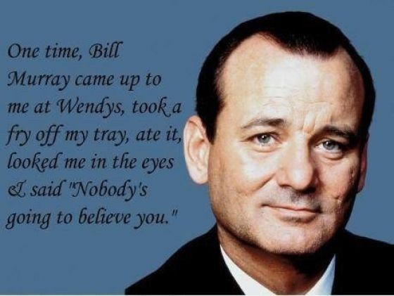 Bill Murray Is One Cool Guy