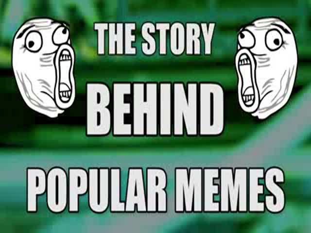 The Real Stories Behind the Origins of the Most Popular Internet Memes Ever