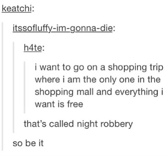 Tumblr Posts That Are WTF And Funny At The Same Time