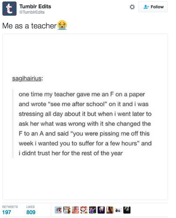 That Would Be Me As A Teacher
