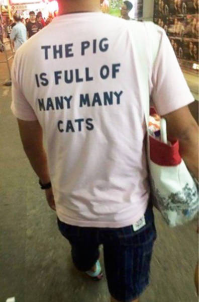 Funny Engrish T-Shirts Were Spotted In Asia