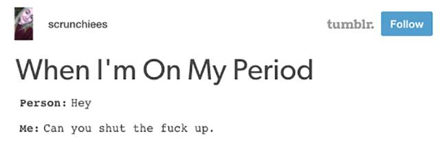 Everything You Need To Know About A Period Is Explained With These Funny Jokes
