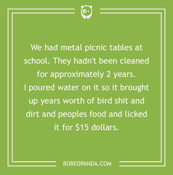People Reveal The Craziest Stuff They Did For Money