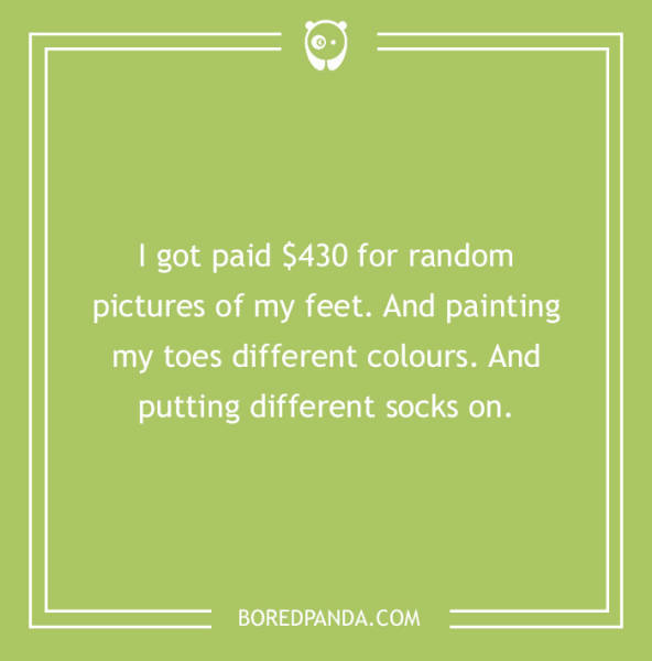 People Reveal The Craziest Stuff They Did For Money