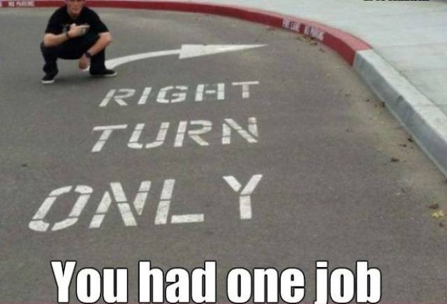 If You Only Have One Job to Do, Do It Right