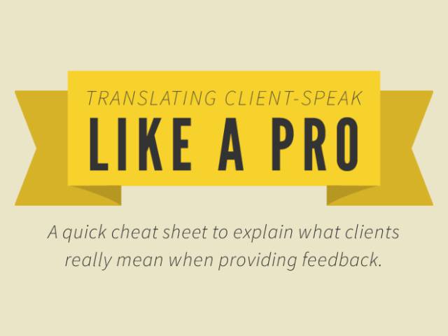 Pro Tips For Designers To Easily Decipher Client-Speak