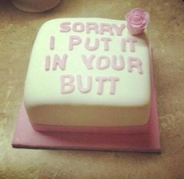 If You Fail At Sex – Cover It Up With A Cake For Your Loved One. I Guess If You Fail At Sex – Cover It Up With A Cake For Your Loved One. I Guess